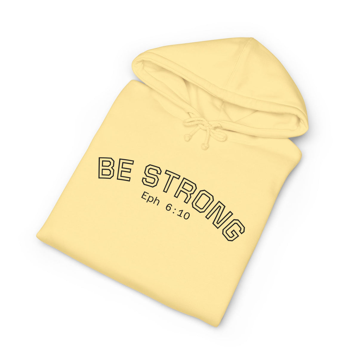 Be Strong University Hoodie