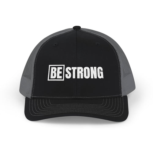 Be Strong Embroidered Trucker Cap