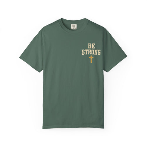 Be Strong Christian T-Shirt — 'Be Strong in the Lord' Ephesians 6:10 Faith Tee