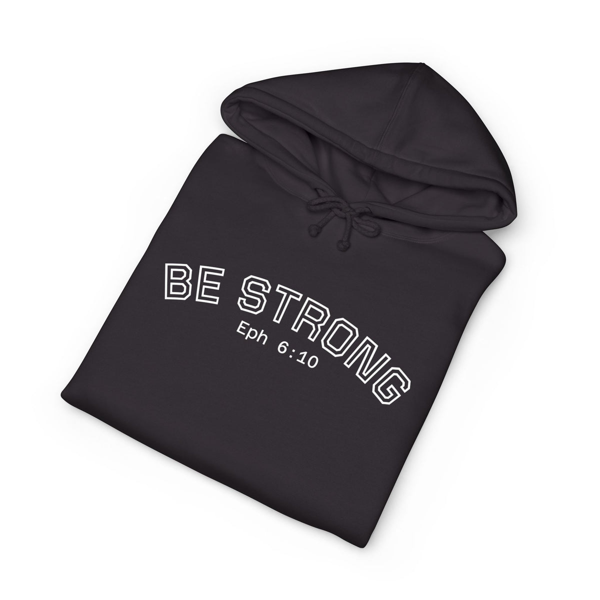 Be Strong University Hoodie