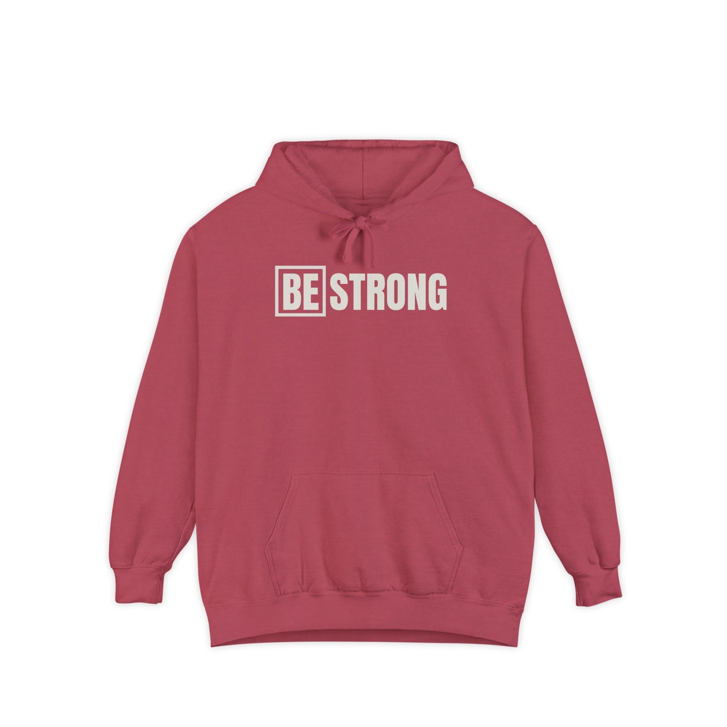 [BE] STRONG - Unisex Garment-Dyed Hoodie