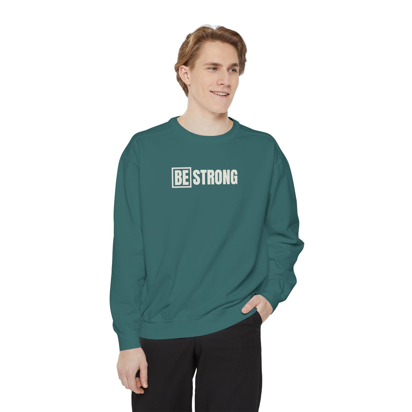 [BE] STRONG - Comfort Colors - Unisex Sweatshirt