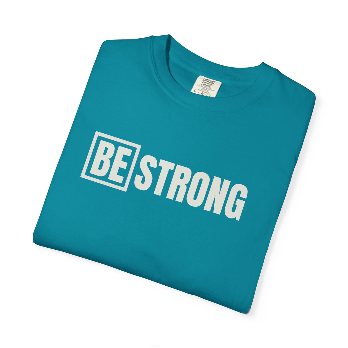 Be Strong Logo Comfort Colors Tee