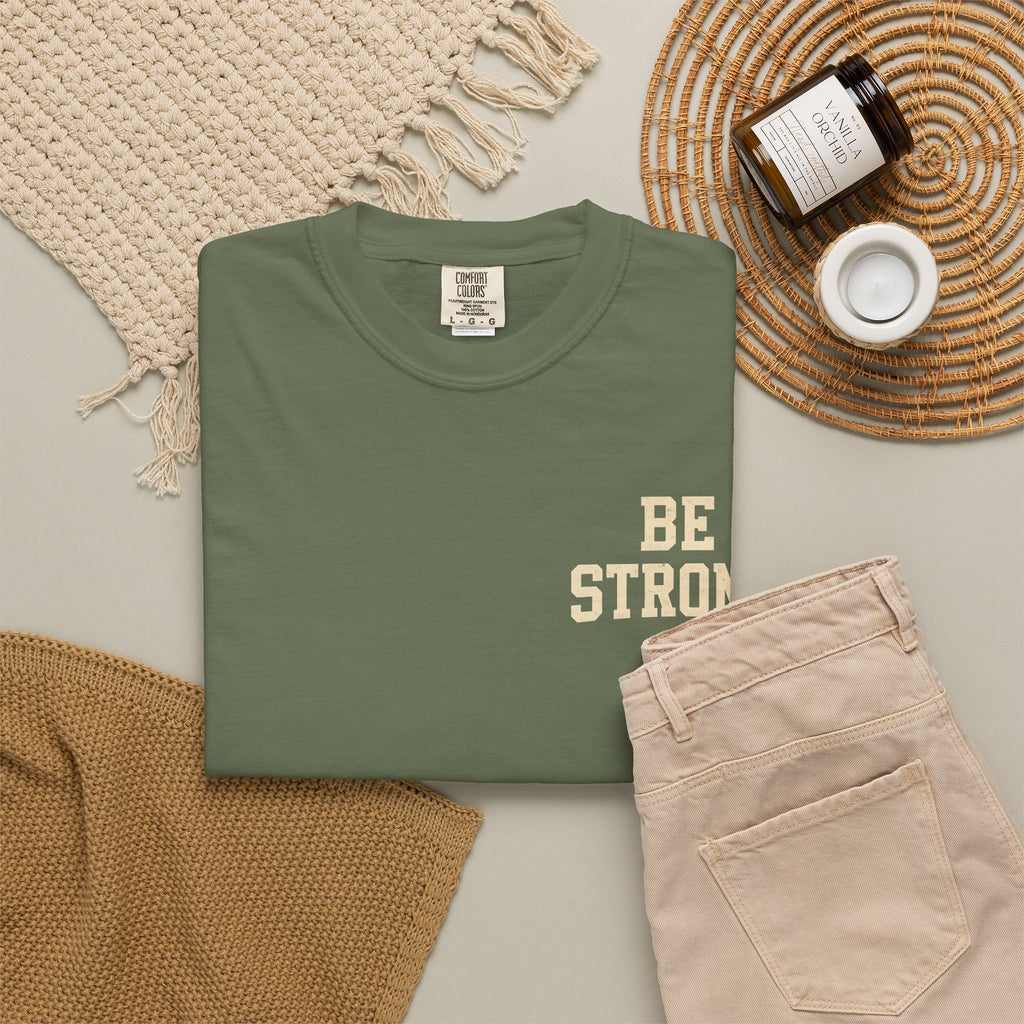 Be Strong Christian T-Shirt — 'Be Strong in the Lord' Ephesians 6:10 Faith Tee