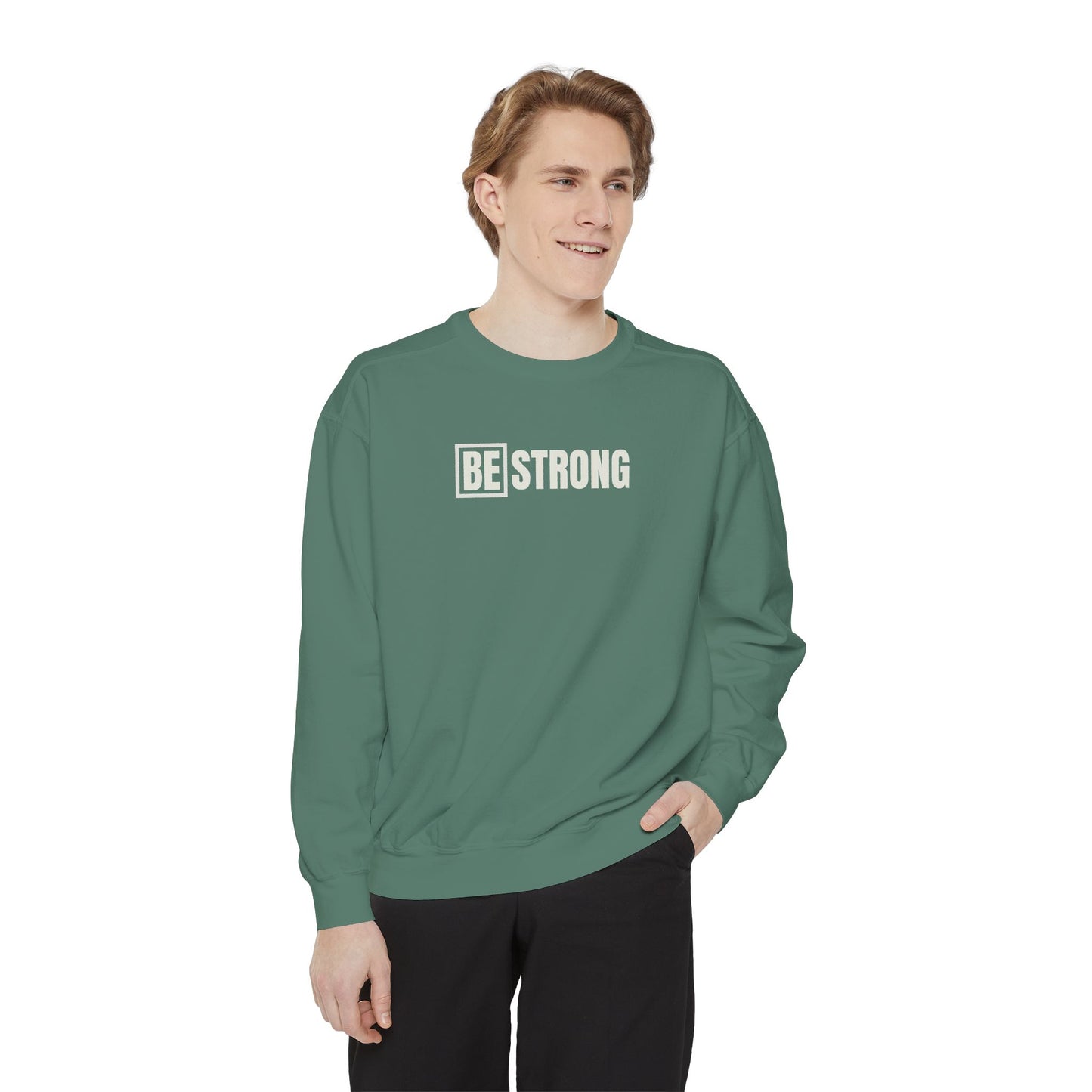 [BE] STRONG - Comfort Colors - Unisex Sweatshirt