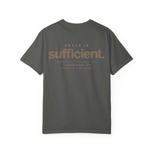 Be Strong / Grace Is Sufficient T-Shirt