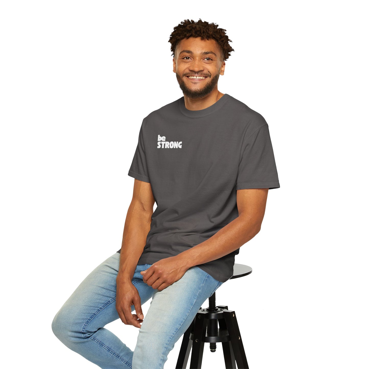 be STRONG - Comfort colors - Unisex T-shirt
