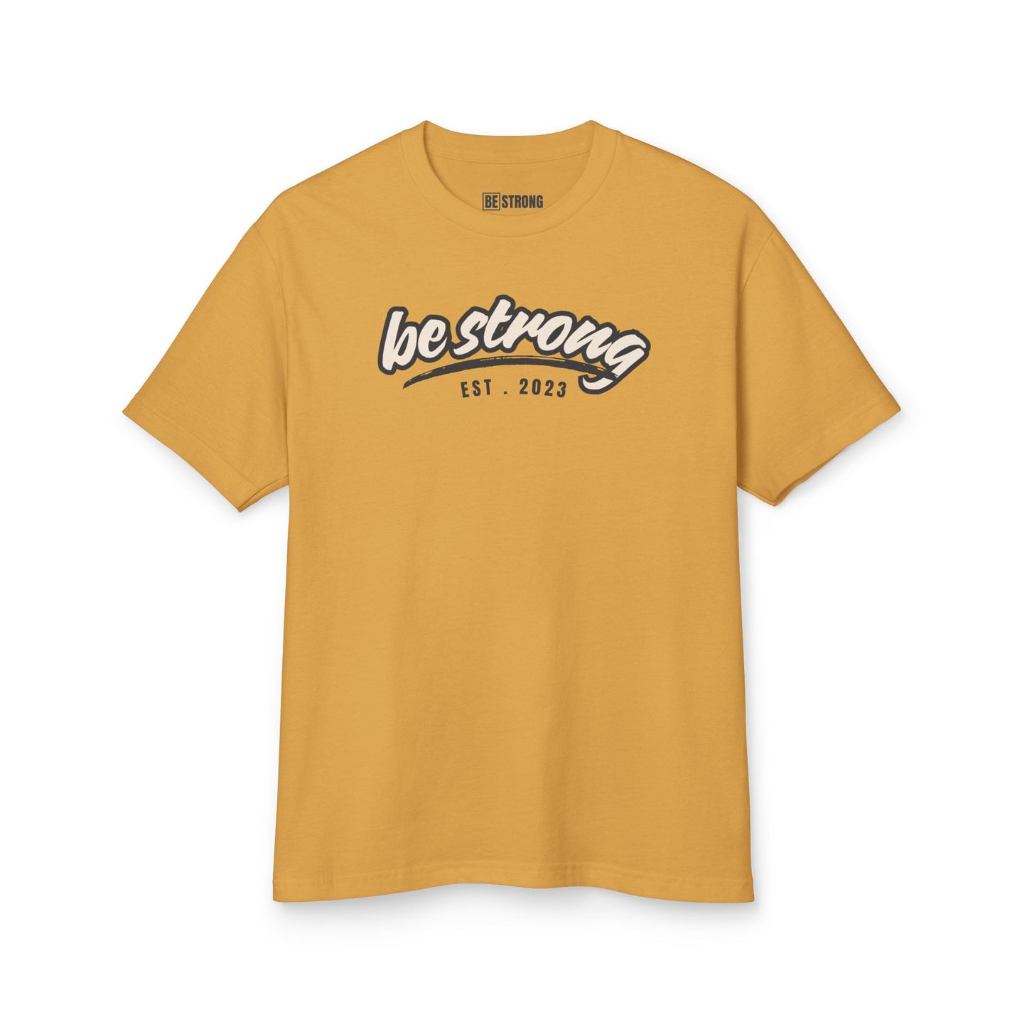 be strong - Unisex Garment-Dyed Heavyweight Cotton Tee