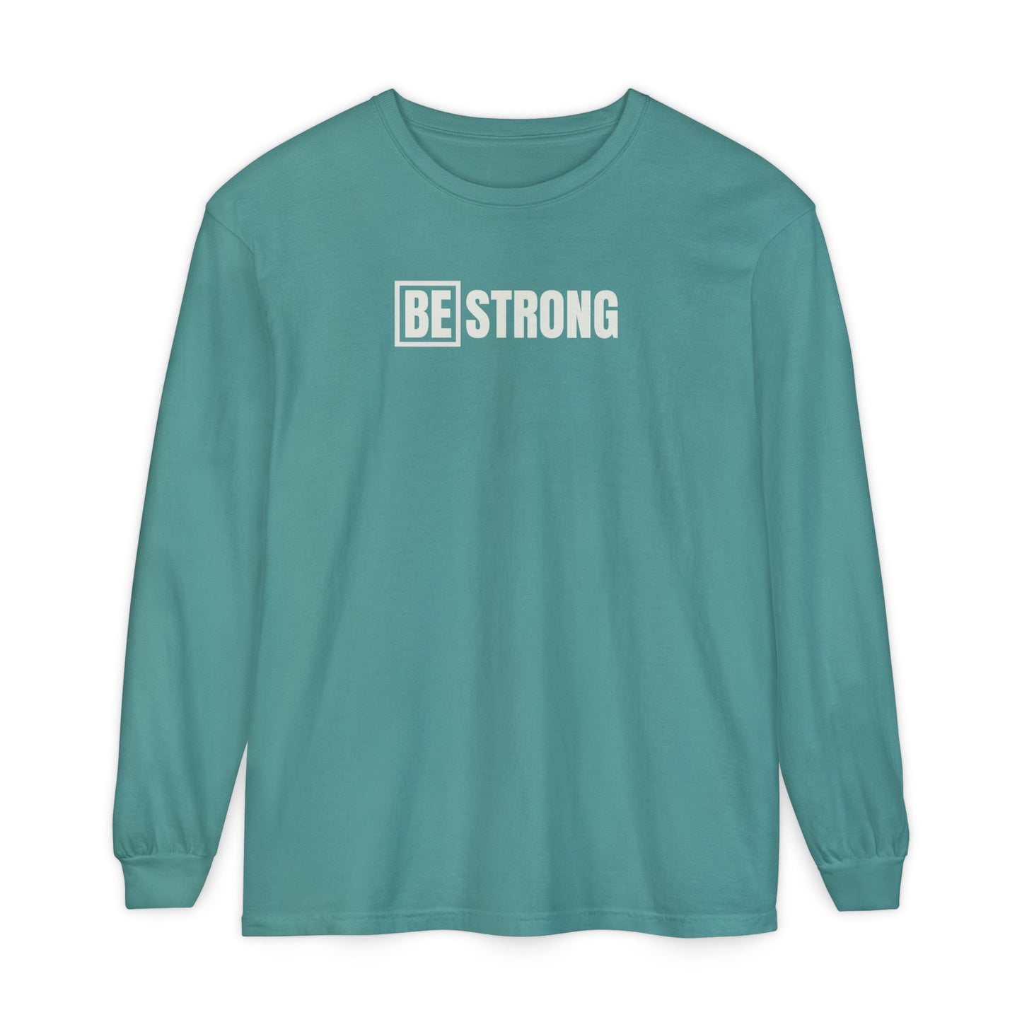 BE strong -Unisex - Colored Comfort-Long Sleeve T-Shirt