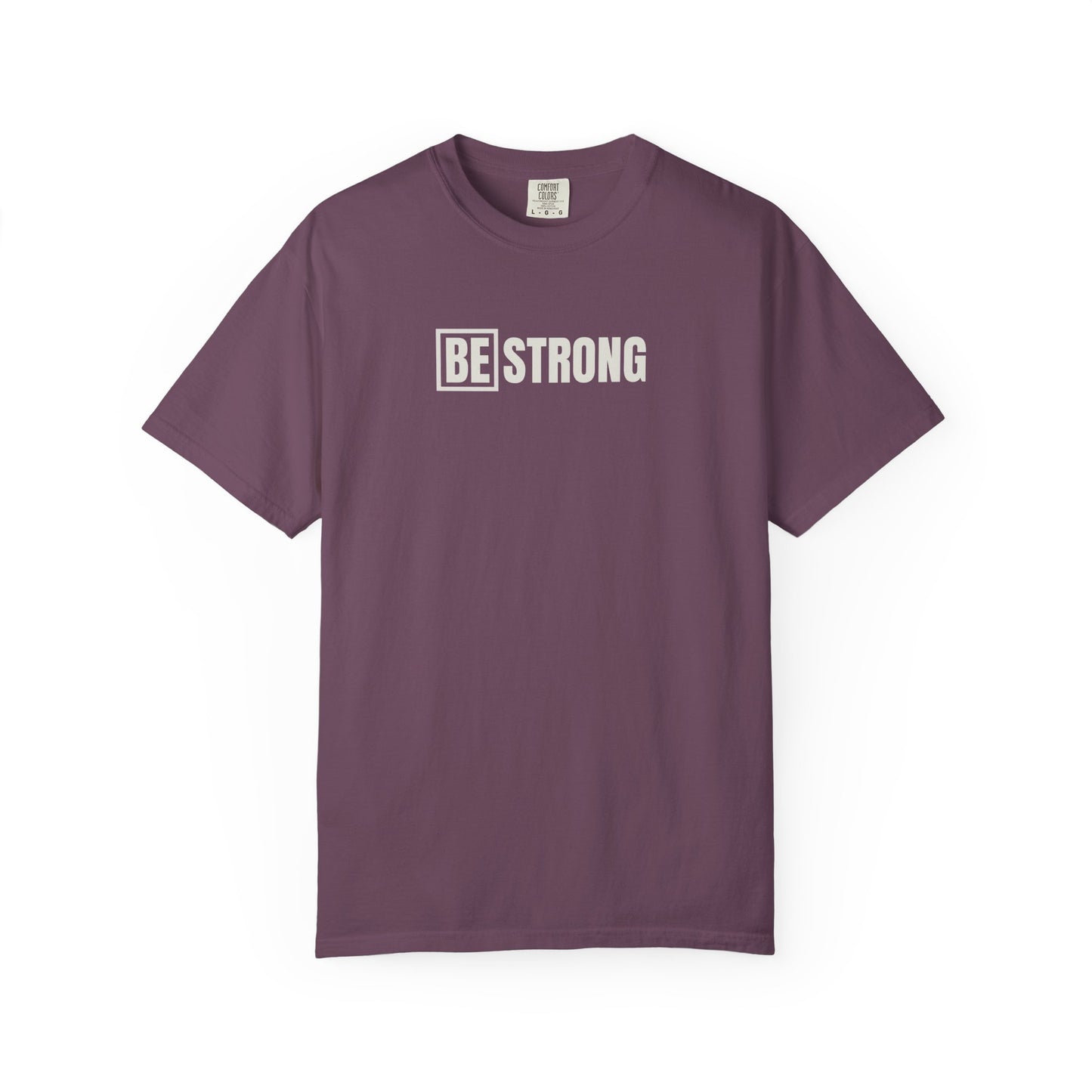 [BE] Strong - Comfort Colors - Unisex T-shirt