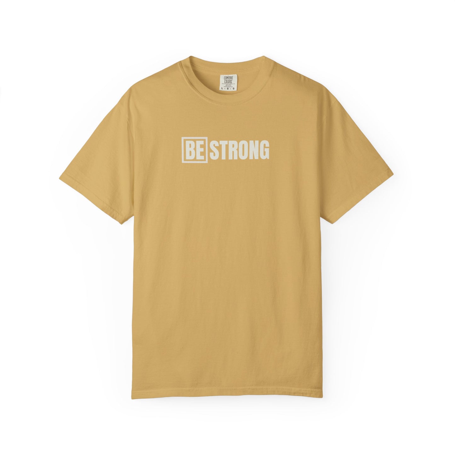 [BE] Strong - Comfort Colors - Unisex T-shirt