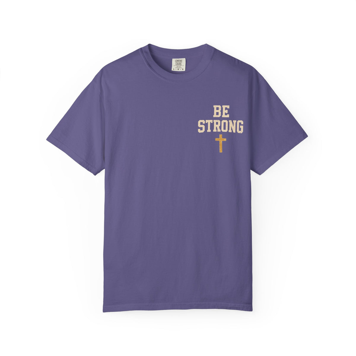 Be Strong Christian T-Shirt — 'Be Strong in the Lord' Ephesians 6:10 Faith Tee