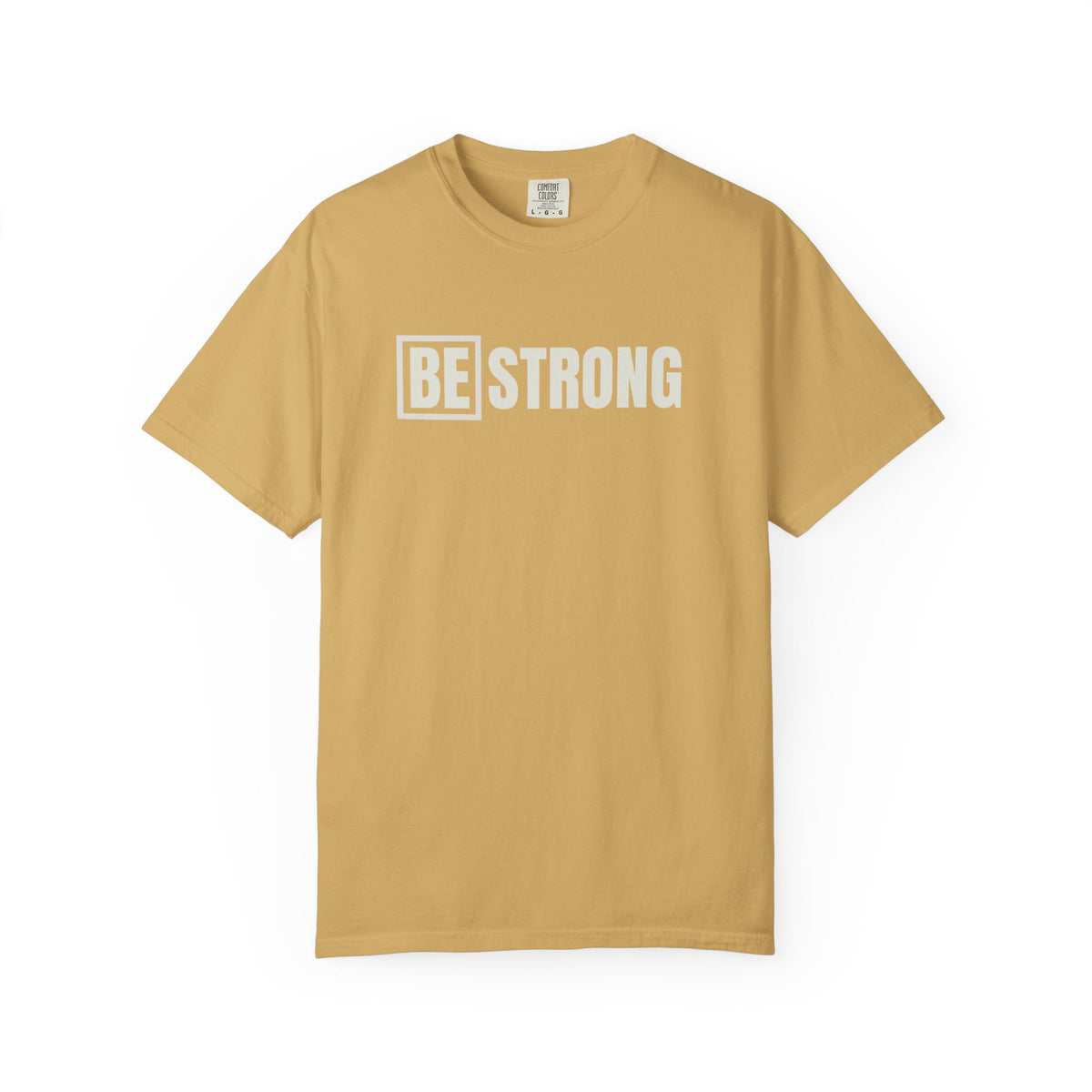 Be Strong Logo Comfort Colors Tee