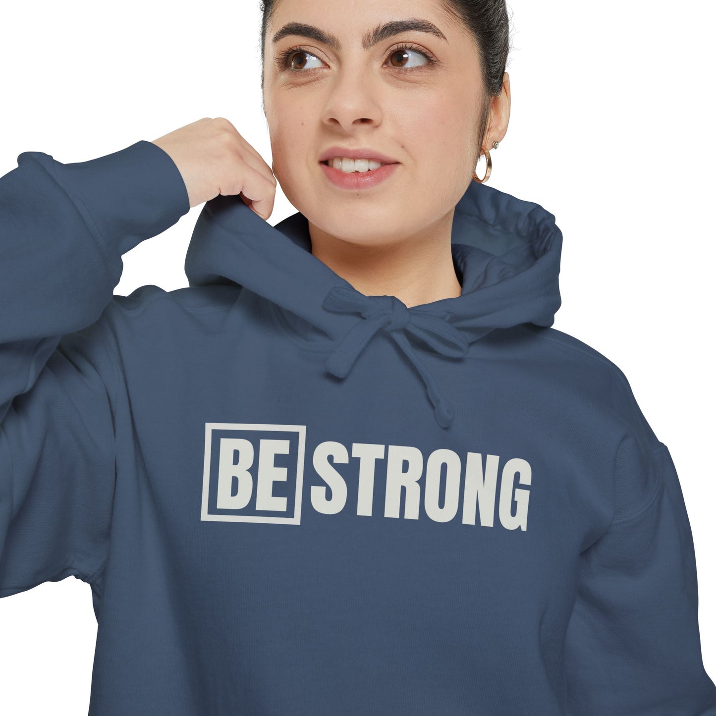 [BE] STRONG - Unisex Garment-Dyed Hoodie