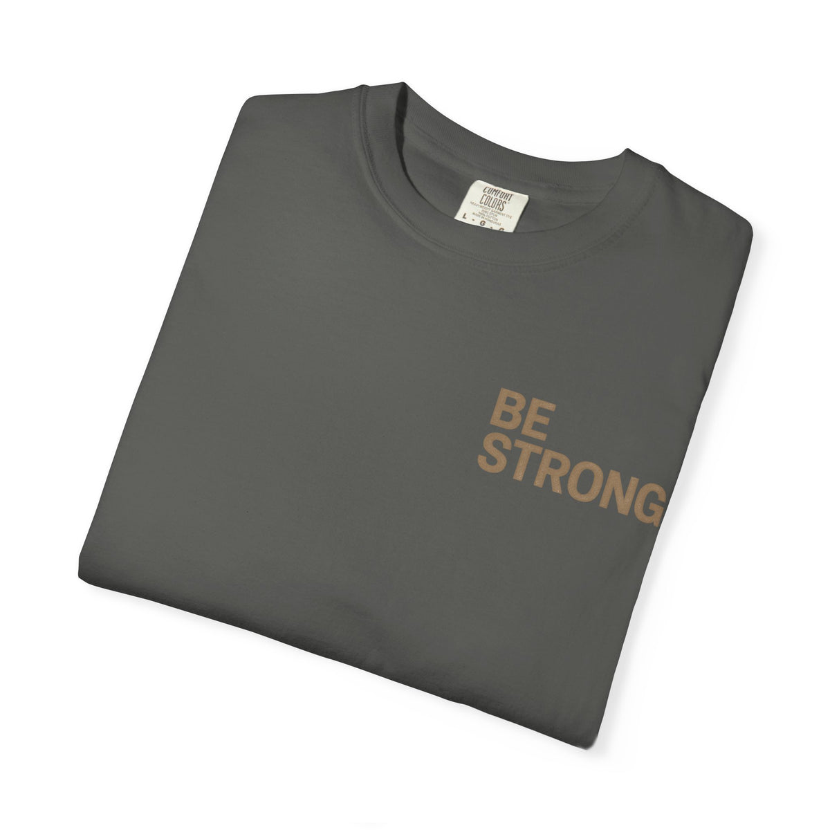 Be Strong / Grace Is Sufficient T-Shirt
