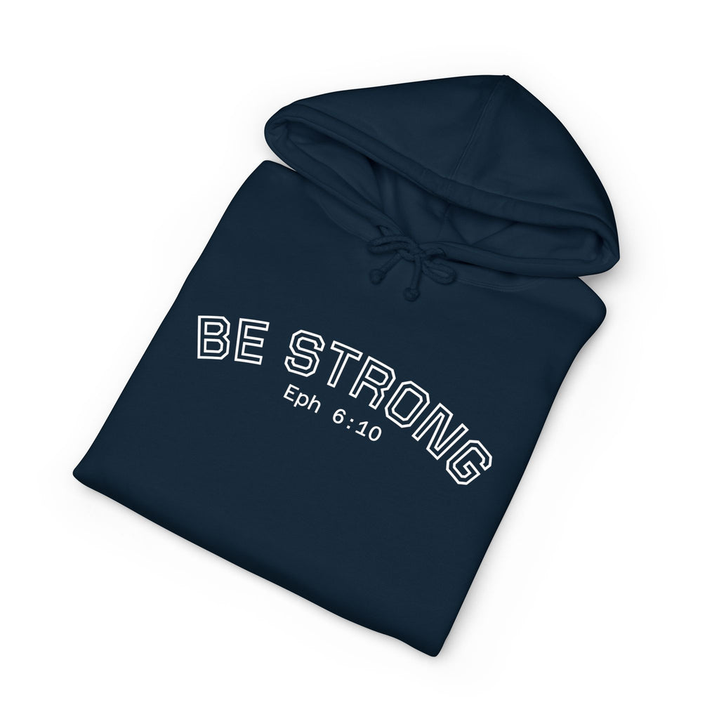 Be Strong University Hoodie