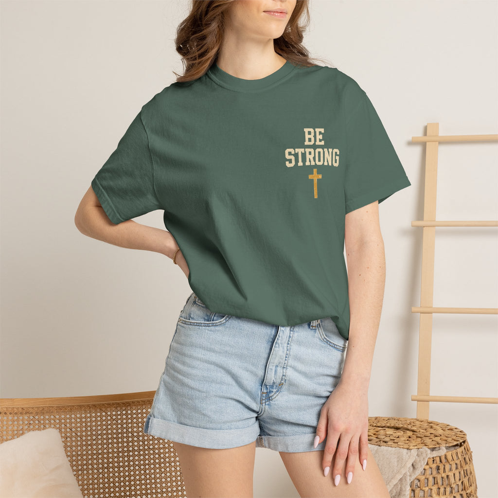 Be Strong Christian T-Shirt — 'Be Strong in the Lord' Ephesians 6:10 Faith Tee