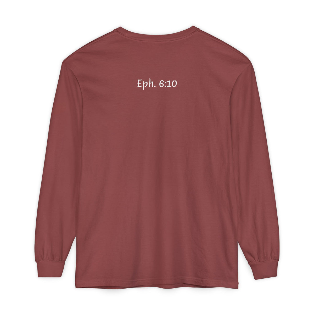 Eph 6:10 Script Long Sleeve Tee