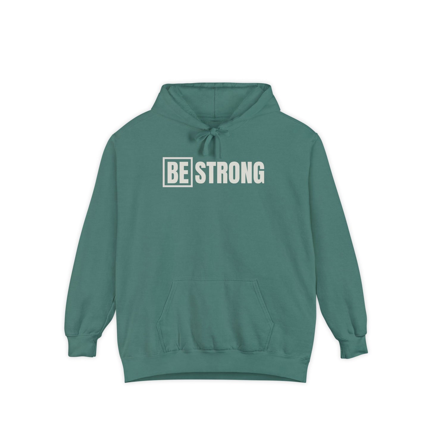 [BE] STRONG - Unisex Garment-Dyed Hoodie