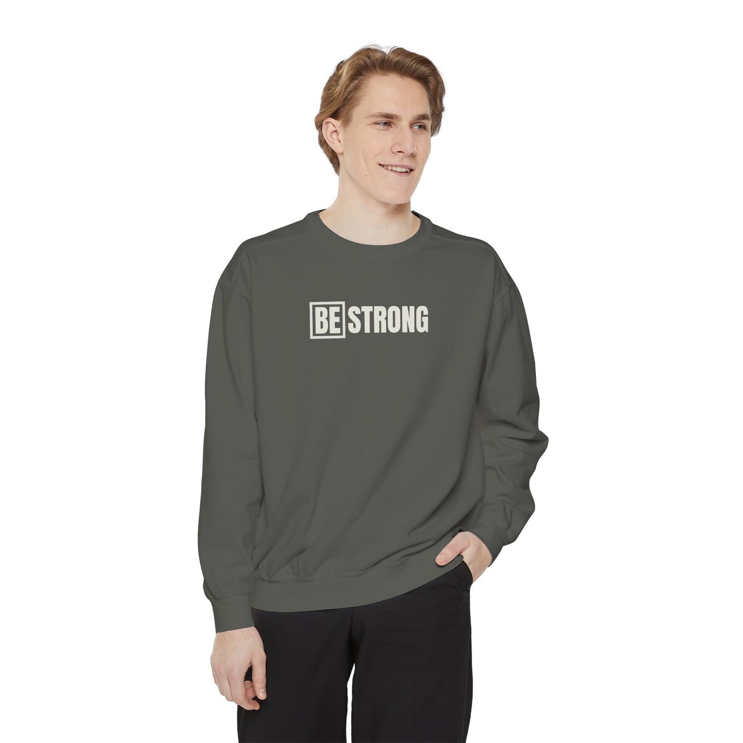 [BE] STRONG - Comfort Colors - Unisex Sweatshirt