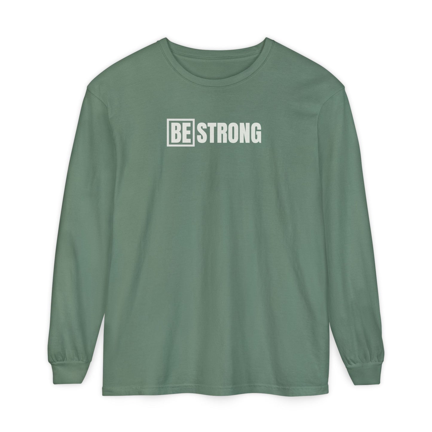 BE strong -Unisex - Colored Comfort-Long Sleeve T-Shirt