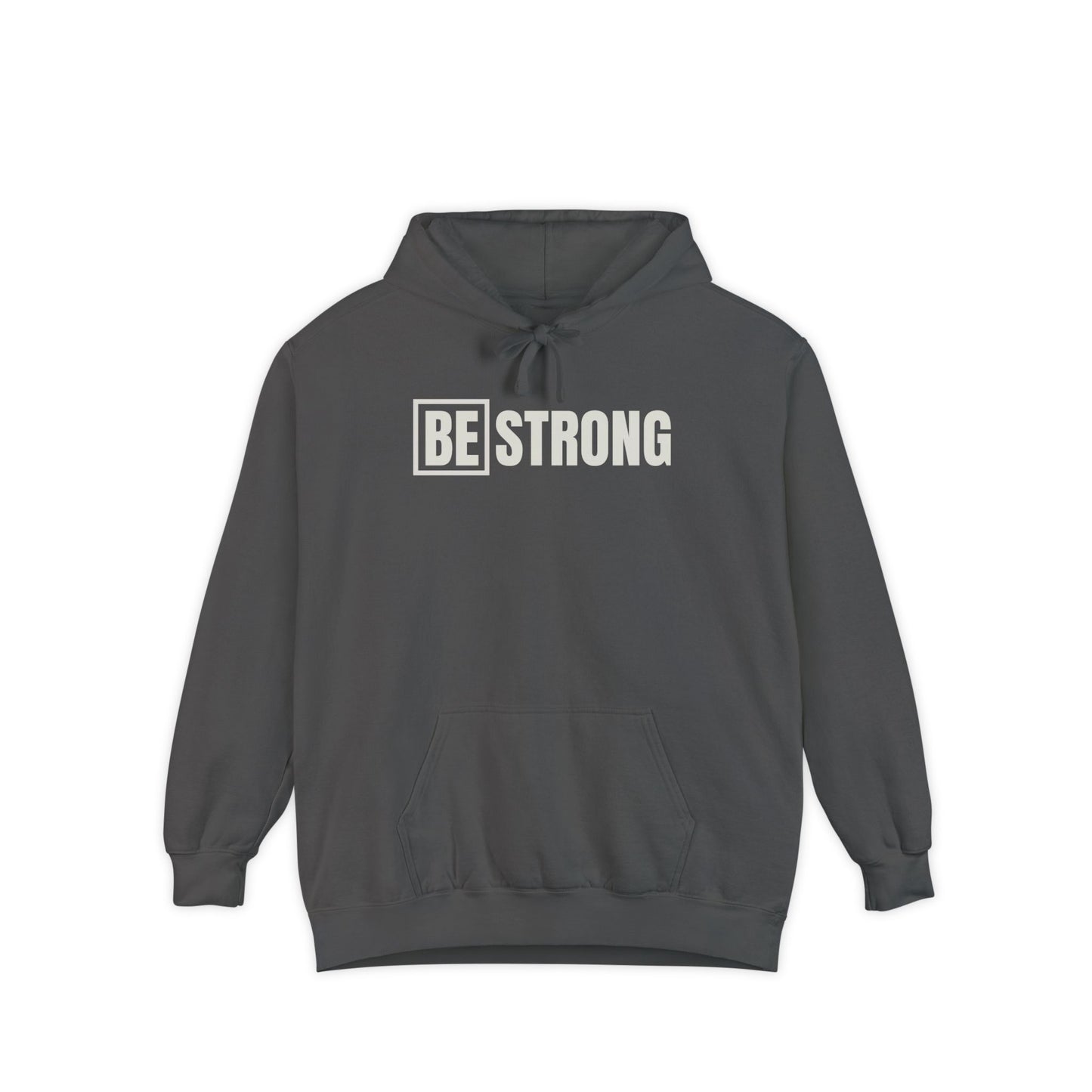 [BE] STRONG - Unisex Garment-Dyed Hoodie