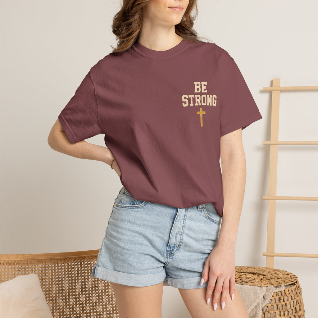Be Strong Christian T-Shirt — 'Be Strong in the Lord' Ephesians 6:10 Faith Tee