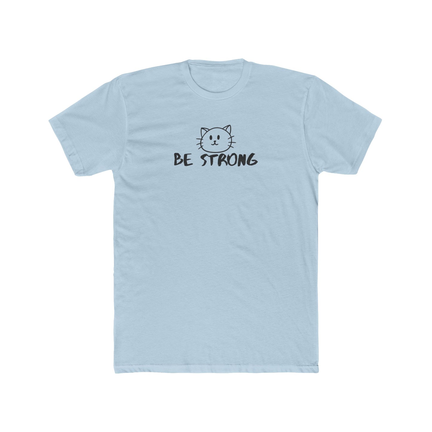 BE STRONG - Like Maddi! - Unisex Cotton Crew Tee