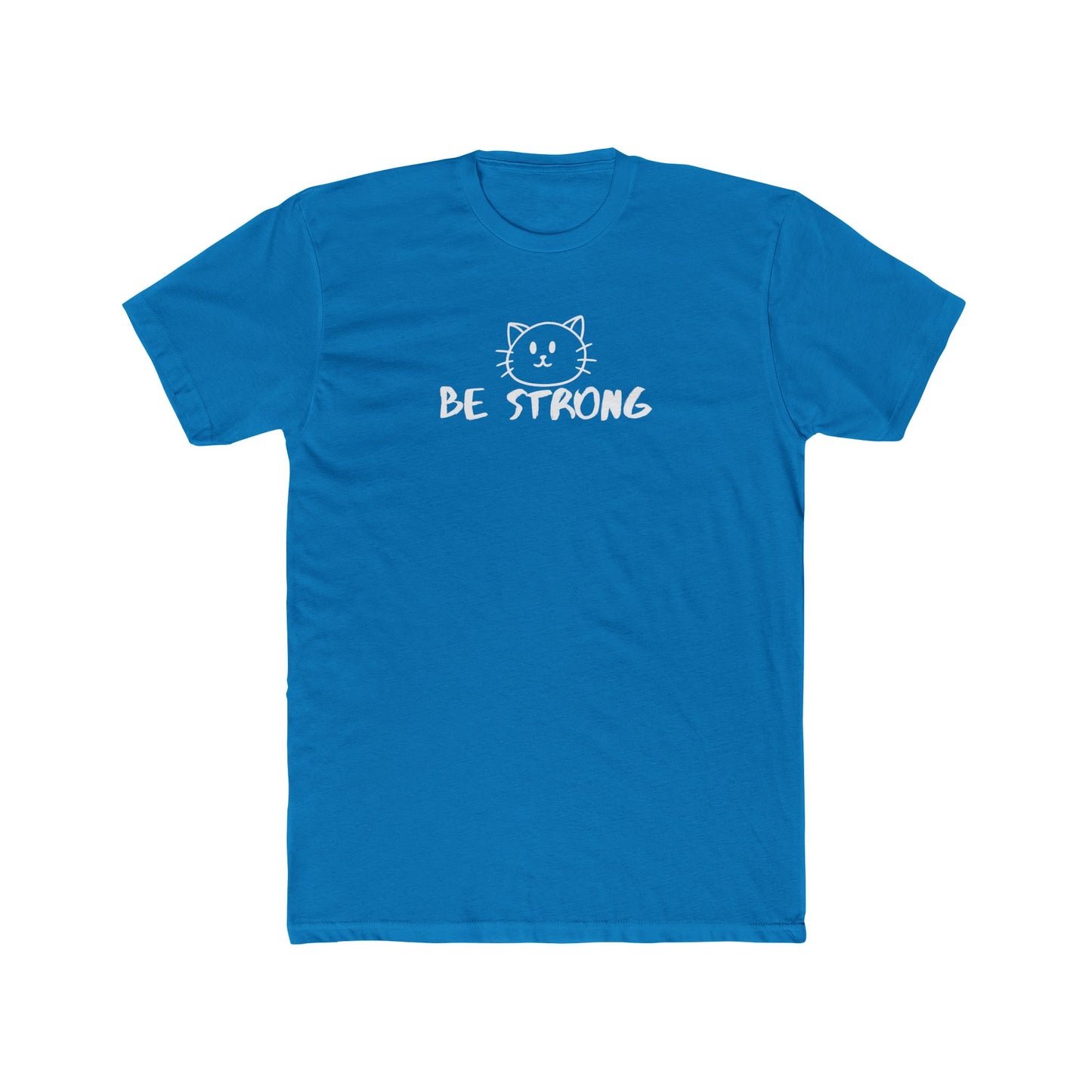 BE STRONG - Like Maddi! - Unisex Cotton Crew Tee