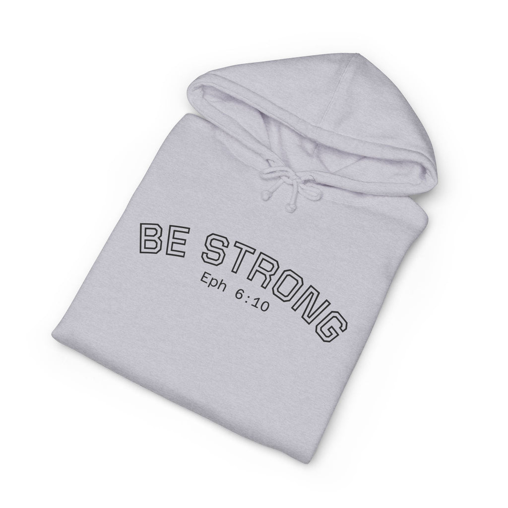 Be Strong University Hoodie