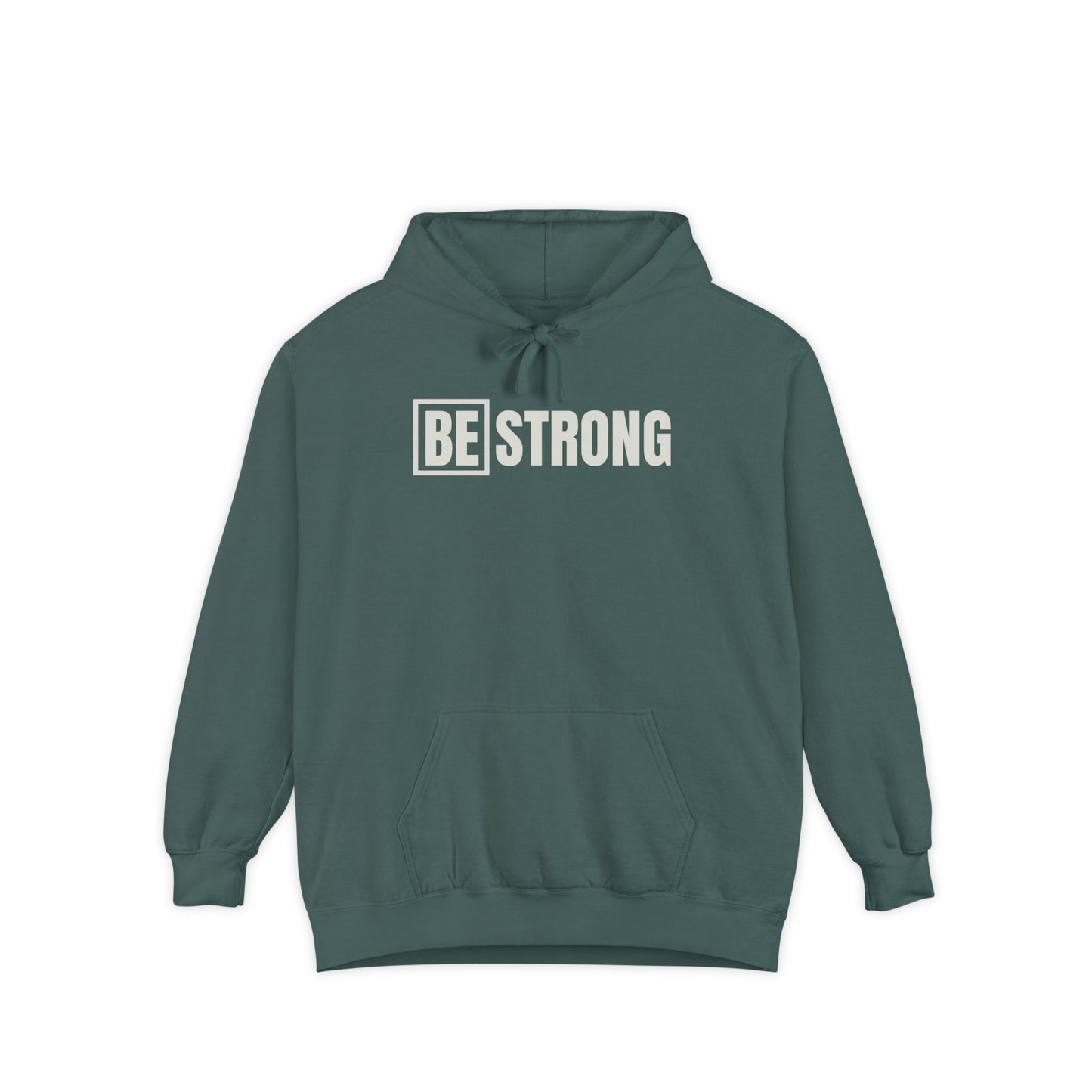 [BE] STRONG - Unisex Garment-Dyed Hoodie