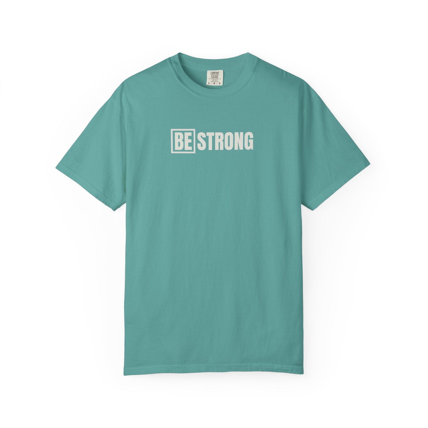 [BE] Strong - Comfort Colors - Unisex T-shirt