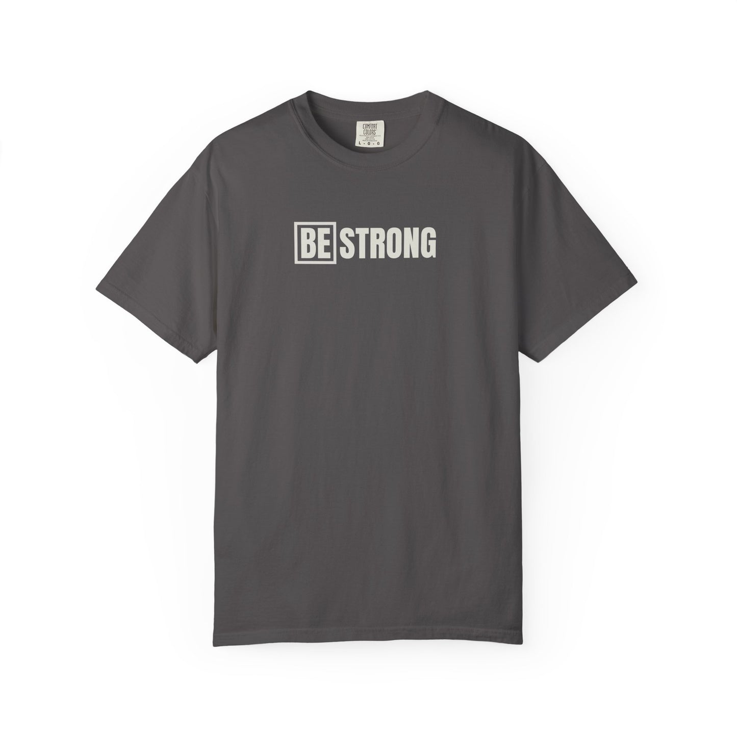 [BE] Strong - Comfort Colors - Unisex T-shirt