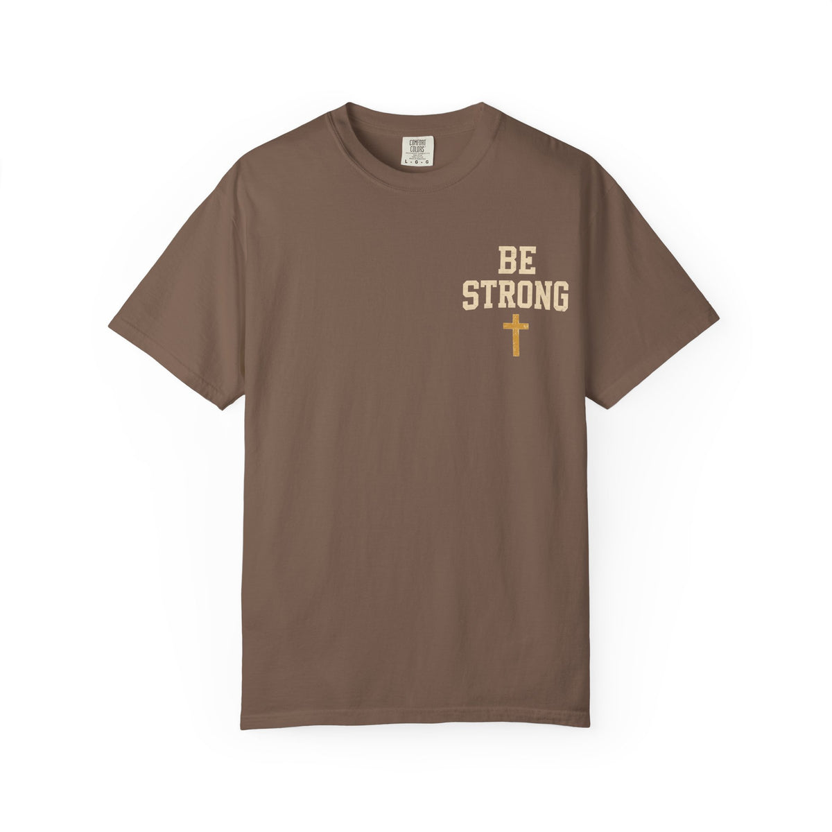 Be Strong Christian T-Shirt — 'Be Strong in the Lord' Ephesians 6:10 Faith Tee